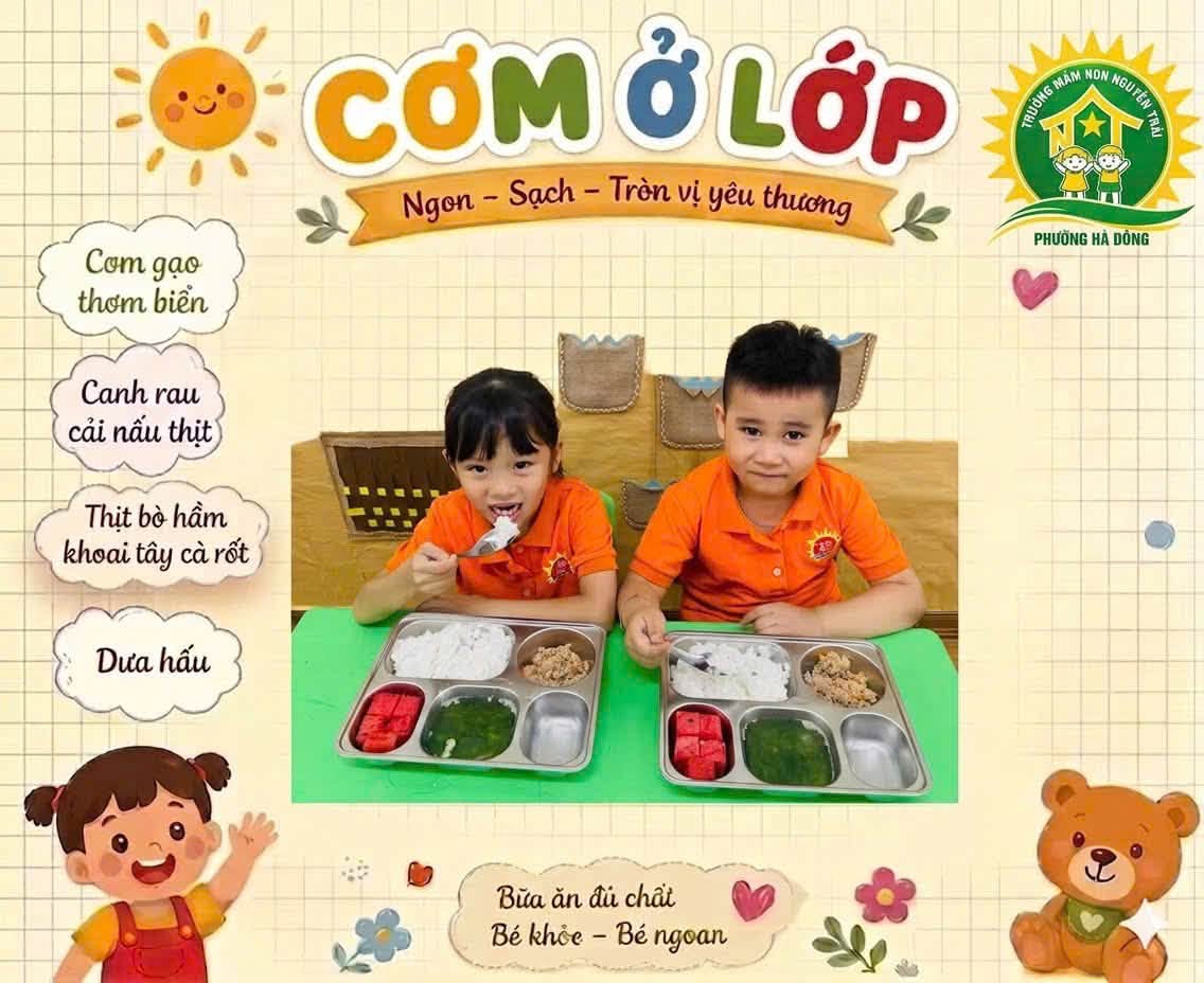 TRƯỜNG MẦM NON NGUYỄN TRÃI - HÀ ĐÔNG TỪ NGUYÊN LIỆU TƯƠI NGON ĐẾN BỮA ĂN TRÒN VỊ CHO BÉ YÊU